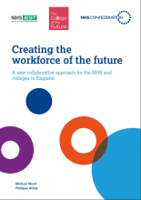 Creating the workforce of the future: A new collaborative approach for the NHS and colleges in England